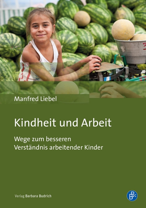 Kindheit und Arbeit - Manfred Liebel