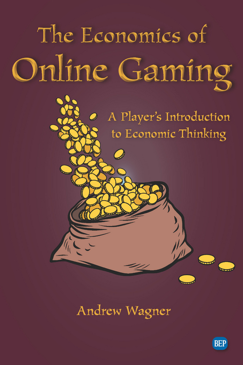 The Economics of Online Gaming - Andrew Wagner