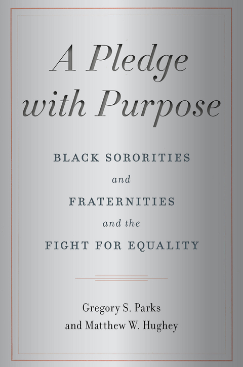 Pledge with Purpose -  Matthew W. Hughey,  Gregory S. Parks