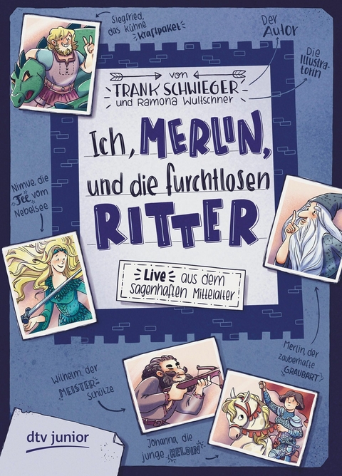 Ich, Merlin, und die furchtlosen Ritter -  Frank Schwieger