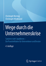 Wege durch die Unternehmenskrise - Christoph Niering, Christoph Hillebrand