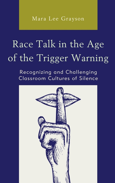 Race Talk in the Age of the Trigger Warning -  Mara Lee Grayson