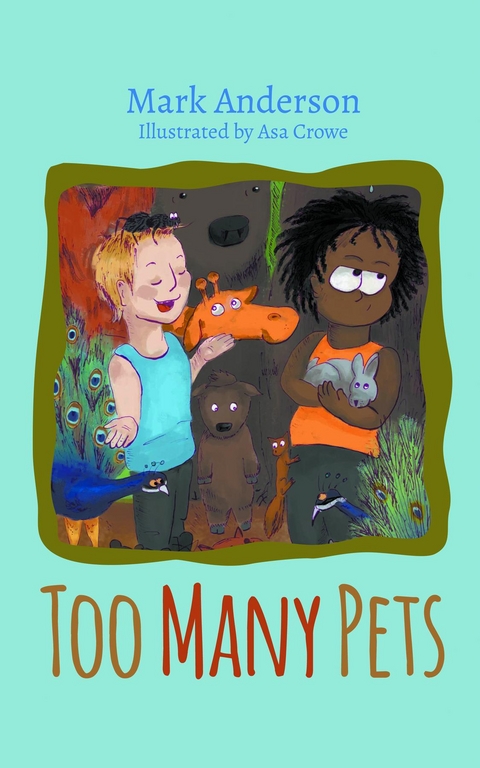 Too Many Pets - Mark Anderson