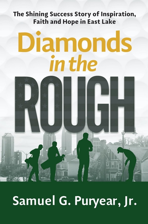 Diamonds in the Rough - Samuel G. Puryear