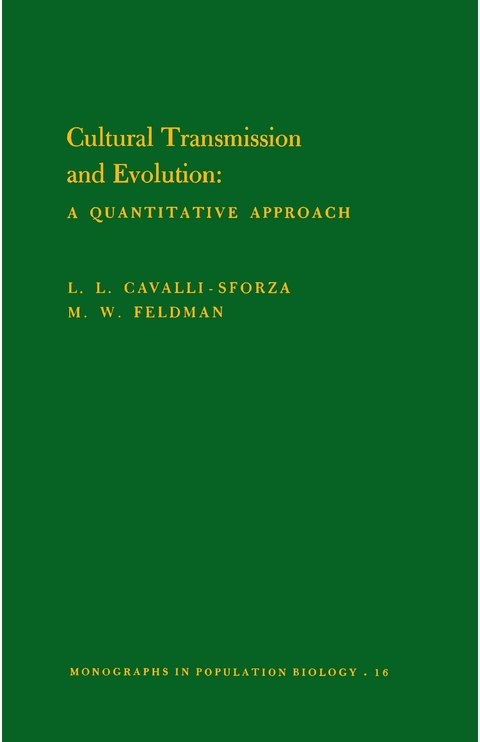 Cultural Transmission and Evolution -  L L Cavalli-sforza,  Marcus Feldman