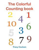 The Colorful Counting Book - Tracy Coulson