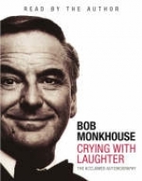 Crying with Laughter - Monkhouse, Bob; Monkhouse, Bob