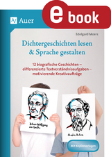 Dichtergeschichten lesen & Sprache gestalten - Edelgard Moers