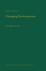 Evolution in Changing Environments -  Richard Levins