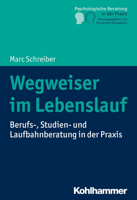 Wegweiser im Lebenslauf - Marc Schreiber