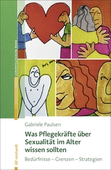 Was Pflegekräfte über Sexualität im Alter wissen sollten -  Gabriele Paulsen