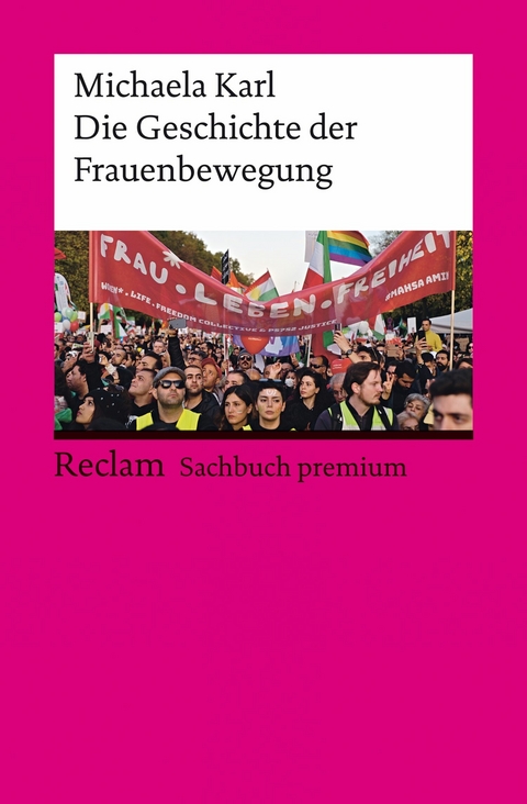 Die Geschichte der Frauenbewegung -  Michaela Karl