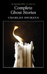 Complete Ghost Stories - Charles Dickens