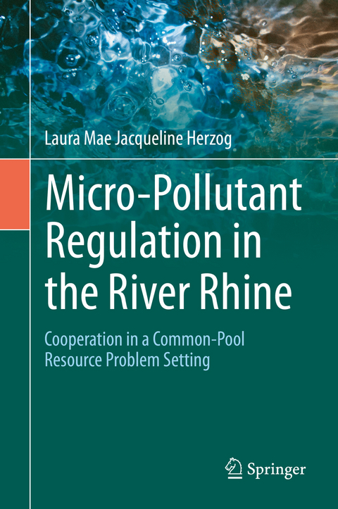 Micro-Pollutant Regulation in the River Rhine - Laura Mae Jacqueline Herzog