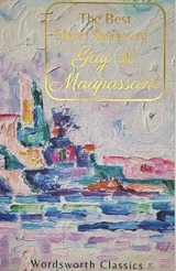 The Best Short Stories - Guy de Maupassant