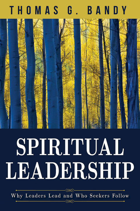 Spiritual Leadership - Thomas G. Bandy