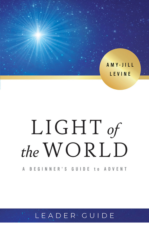 Light of the World Leader Guide - Amy-Jill Levine