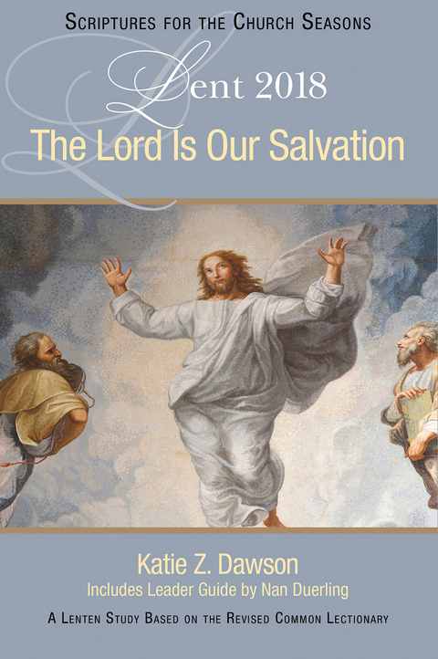 The Lord Is Our Salvation [Large Print] - Katie Z. Dawson