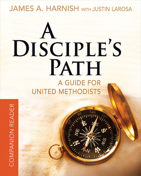 A Disciple's Path Companion Reader  519256 - Justin Larosa, James A. Harnish