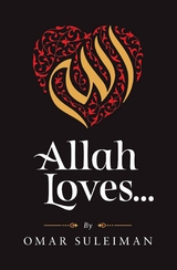 Allah Loves -  Omar Suleiman