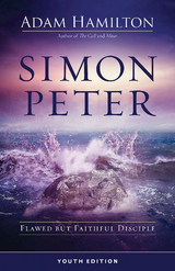 Simon Peter Youth Edition -  Adam Hamilton