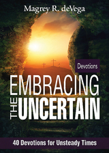 Embracing the Uncertain -  Magrey deVega