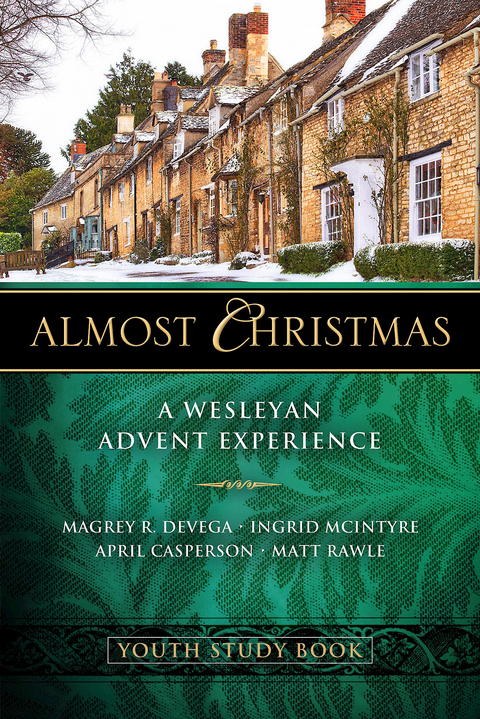 Almost Christmas Youth Study Book -  April Casperson,  Ingrid McIntyre,  Matt Rawle,  Magrey deVega