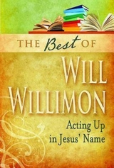 Best of Will Willimon -  Bishop William H. Willimon