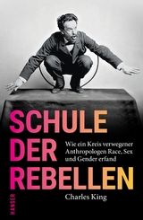 Schule der Rebellen - Charles King