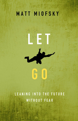 Let Go - Matt Miofsky