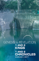 Genesis to Revelation: 1 and 2 Kings, 1 and 2 Chronicles Participant Book -  Charles R. Britt