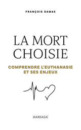 La mort choisie - François Damas