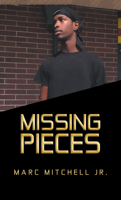 Missing Pieces -  Marc Mitchell Jr.