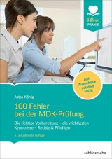 100 Fehler bei der MDK-Prüfung - Jutta König