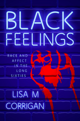 Black Feelings -  Lisa M. Corrigan