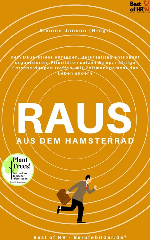 Raus aus dem Hamsterrad -  Simone Janson