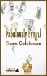 Fabulously Frugal - Dawn Colclasure