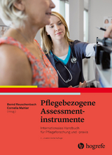 Pflegebezogene Assessmentinstrumente - Bernd Reuschenbach