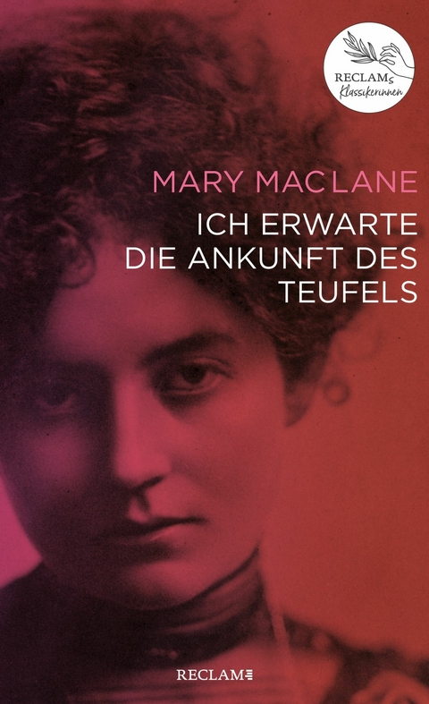 Ich erwarte die Ankunft des Teufels -  Mary MacLane