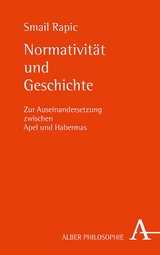 Normativität und Geschichte - Smail Rapic