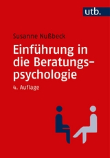 Einführung in die Beratungspsychologie -  Susanne Nußbeck