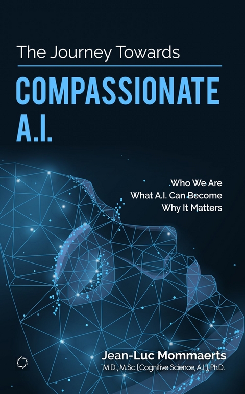 The Journey Towards Compassionate A.I. -  Jean-Luc Mommaerts