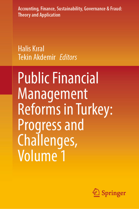 Public Financial Management Reforms in Turkey: Progress and Challenges, Volume 1 - 