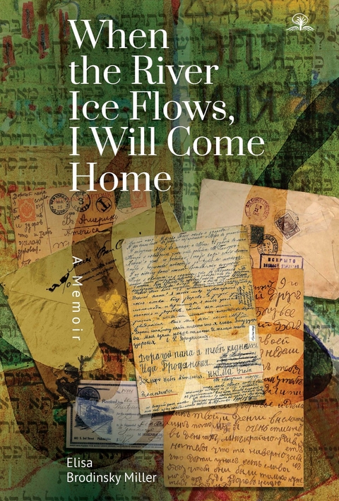 When the River Ice Flows, I Will Come Home - Elisa Miller