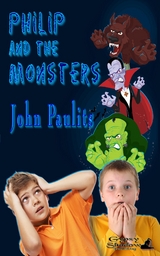 Philip and the Monsters - John Paulits