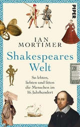 Shakespeares Welt - Ian Mortimer