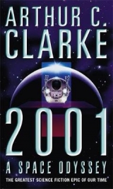 2001: A Space Odyssey - C. Clarke, Arthur