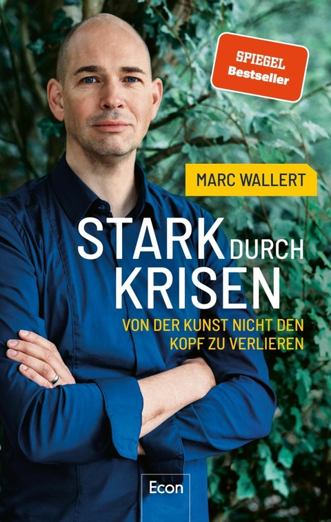 Stark durch Krisen -  Marc Wallert