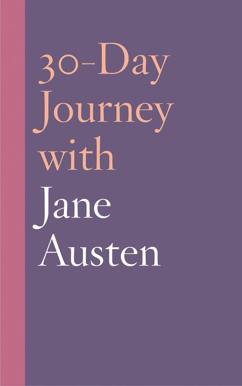 30-Day Journey with Jane Austen -  Natasha Duquette