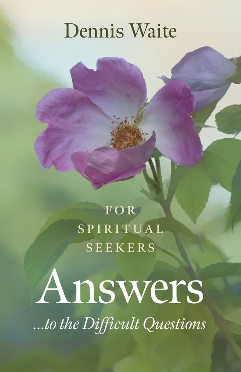 Answers... to the Difficult Questions -  Dennis Waite